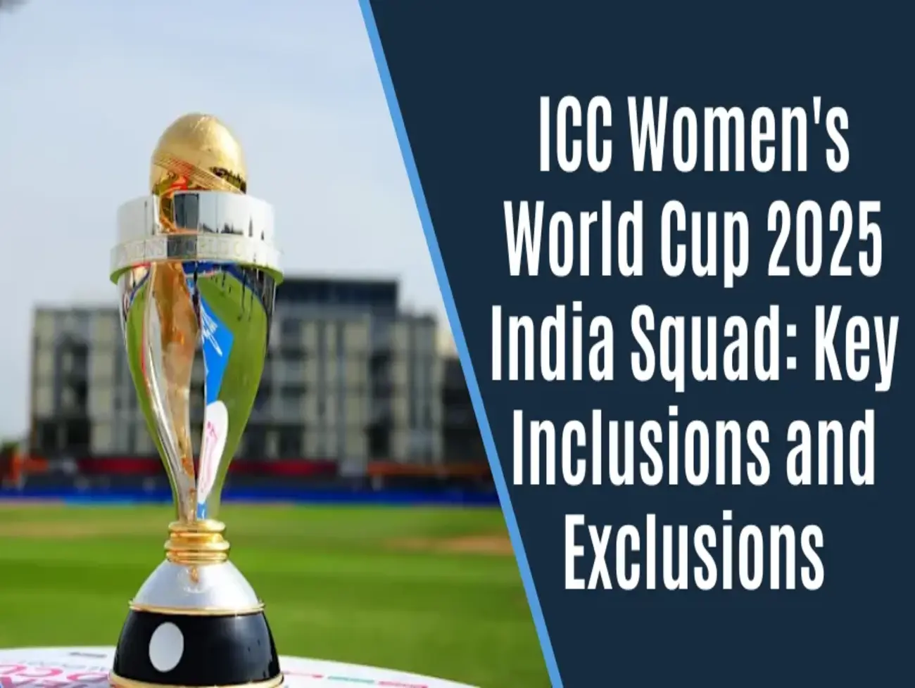 વર્લ્ડ કપ માટે  મહિલા ટીમ ઈન્ડિયાની જાહેરાત...હરમનપ્રીત કૌર કેપ્ટન, શેફાલી વર્મા થયા બહાર